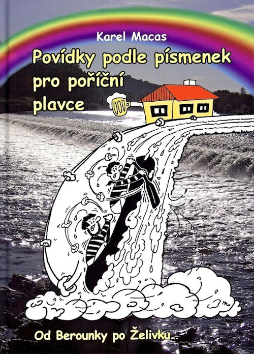 Povídky podle písmenek pro poříční plavce Povídky podle písmenek pro poříční plavce