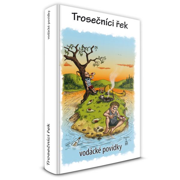 Trosečníci řek Trosečníci řek